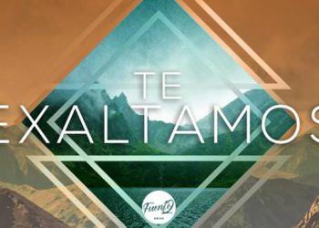 Te exaltamos cristiano