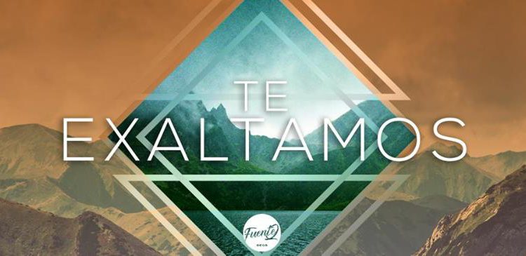 Te exaltamos cristiano